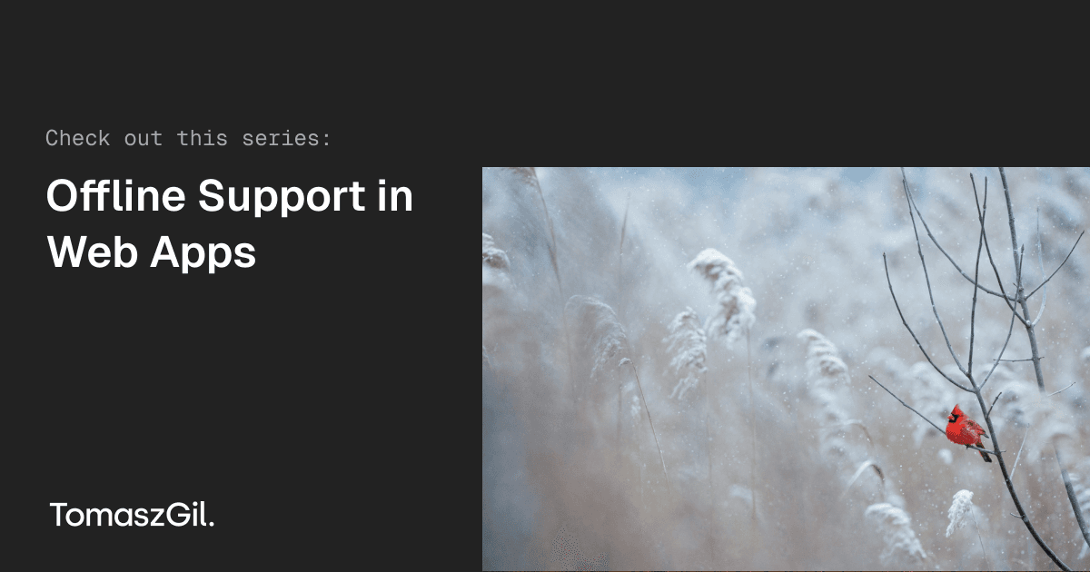 Offline Support in Web Apps